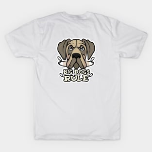 big dog rule T-Shirt